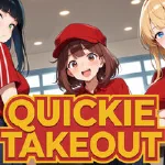 Quickie Takeout