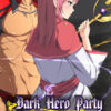 Dark Hero Party Dark Hero Party