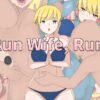 Run Wife, Run! Run Wife, Run!